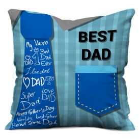 Gift for Father Best Dad Printed Cushion (12x12 inch) with Filler - Blue